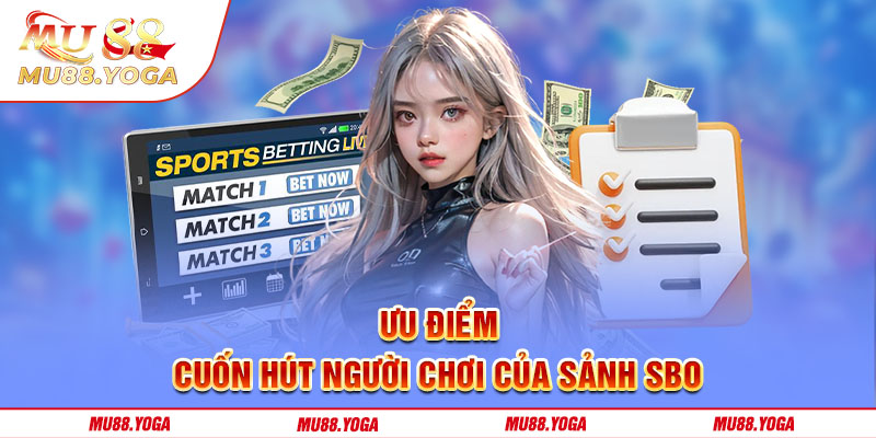 Được cá cược trực tiếp hoặc trước trận tại sảnh